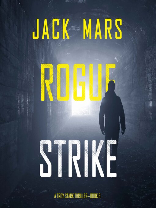 Title details for Rogue Strike  by Jack Mars - Available